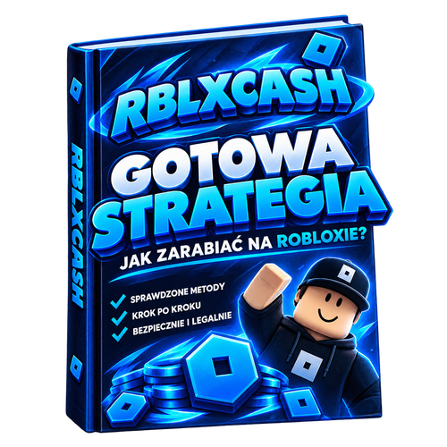 [GOTOWA STRATEGIA] METODA ROBLOX - PASYWNY ZAROBEK NA GIERKACH